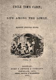 Harriet Beecher Stowe & Uncle Tom’s Cabin