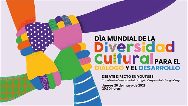 DÍA INTERNACIONAL DE LA DIVERSIDAD CULTURAL PARA EL DIÁLOGO Y EL DESARROLLO