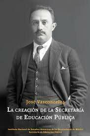 Creación de la Secretaría de Educación Pública (SEP)