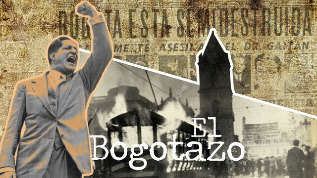 EL BOGOTAZO Y MAGNICIDIO DE JORGE ELIECER GAITAN