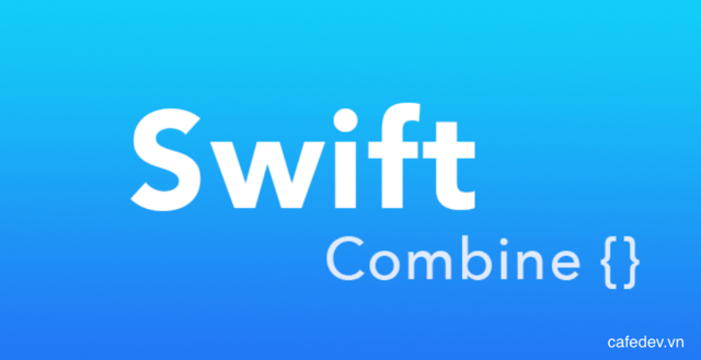 Swift Combine