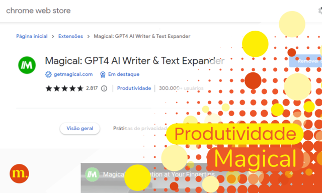 005 - Magical: Dê um boost na produtividade e no atendimento