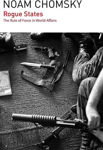 Chomsky Publishes "Rogue States: The Rule of Force in World Affairs"