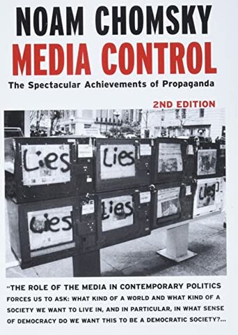 Chomsky Publishes "Media Control: The Spectacular Achievements of Propoganda"