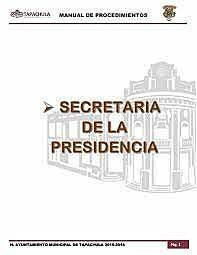 Secretaría de la Presidencia y la Dirección General de Estudios Administrativos