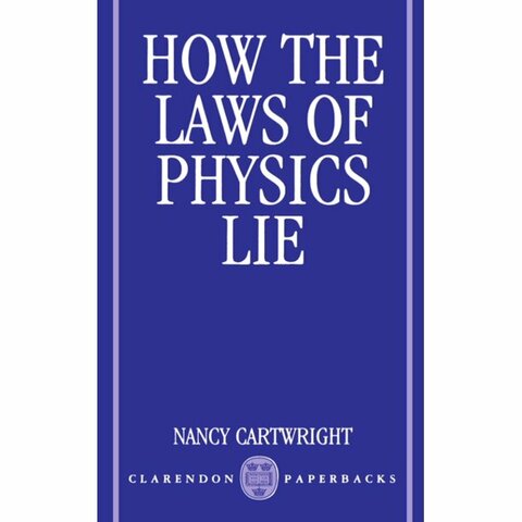 How the Laws of Physics Lie