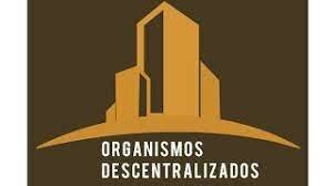 CREACION ORGANISMOS DESCENTRALIZADOS