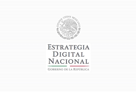 Publicación de la estrategia Digital Nacional por el gobierno mexicano.