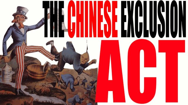 Chinese Exclusion Act of 1882