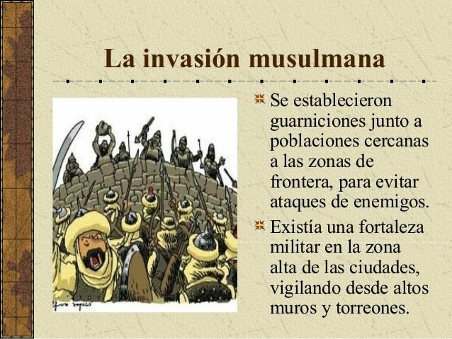 LA INVASIÓN MUSULMANA