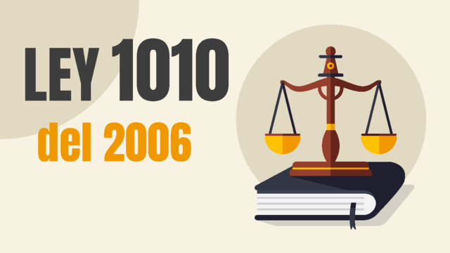 LEY 1010 DE 2006 EN COLOMBIA