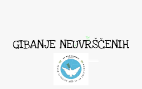 GIBANJE NEUVRŠČENIH