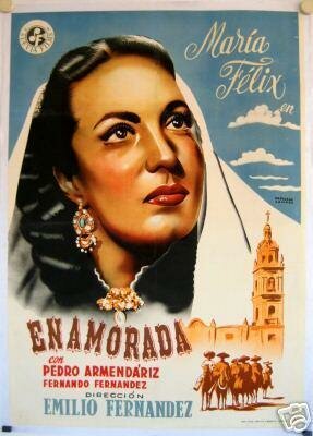 Enamorada, protagonizada por María Félix