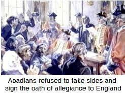 Acadians start to sign oath of allegiance to the British