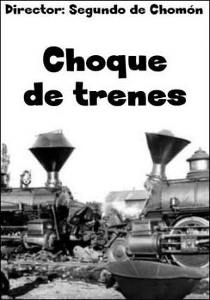 Xoc de trens (S. de Chomón)