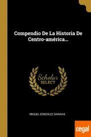 Publicación del compendio de Historia de centro America