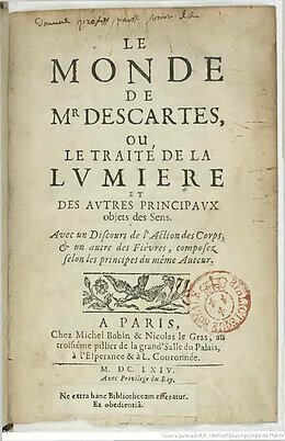 René Descartes: "Le Monde ou Traite de la Lumiére"