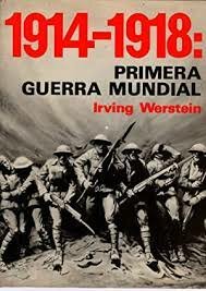 I Guerra Mundial - MUNDO - (1914 - 1918)