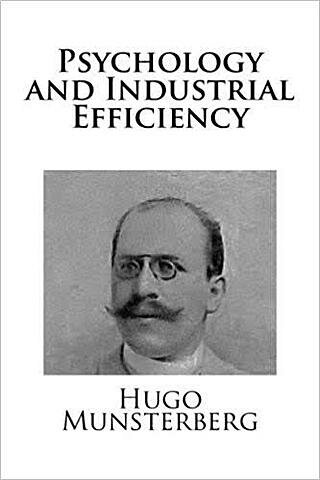 "Psychology and Industrial Efficiency"