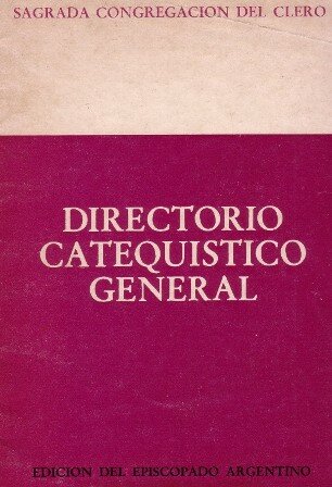 1ER - DIRECTORIO CATEQUISTICO GENERAL