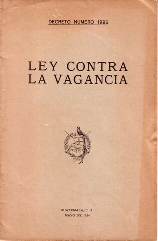 Promulgación de la Ley contra la Vagancia