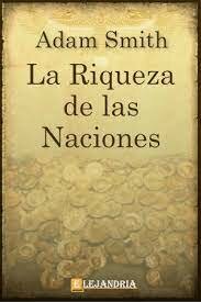 La riqueza de las naciones (Adam Smith)