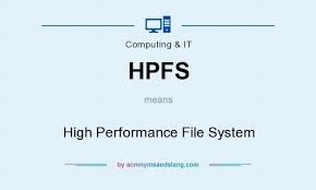HPFS (High Performance File System)