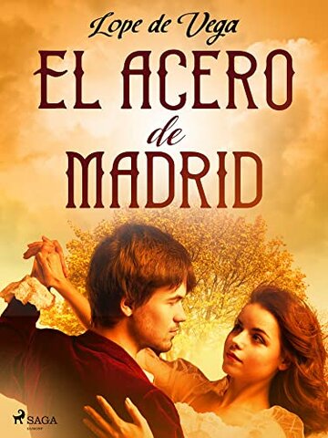 El acero de Madrid