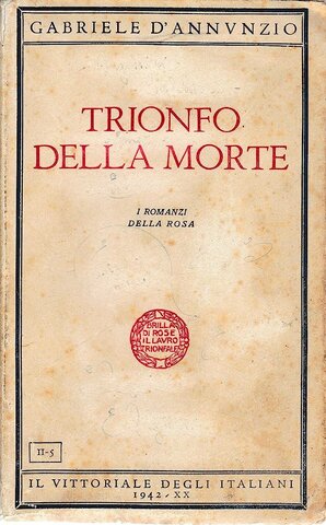IL TRIONFO DELLA MORTE, G. D'Annunzio