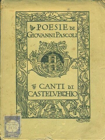 CANTI DI CASTELVECCHIO, G. Pascoli