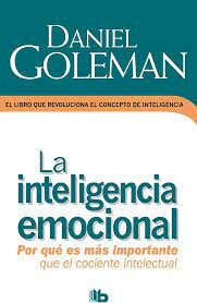 Daniel Goleman. La inteligencia emocional.