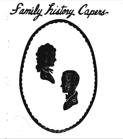 Family History Capers