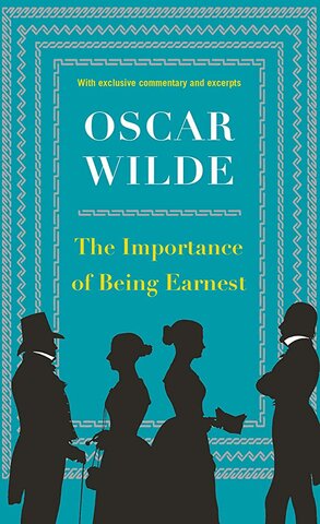 Oscar Wilde The Importance of Being Earnest