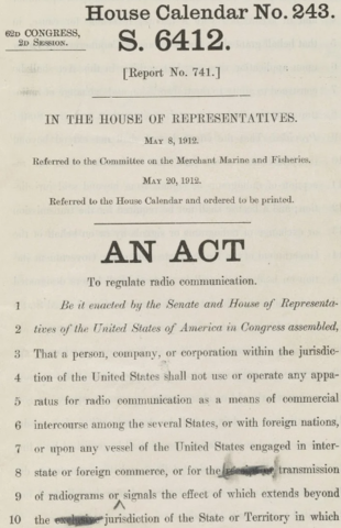 Radio Act of 1912: Creates Licensing System