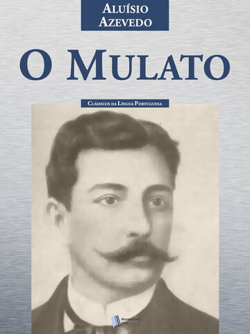 "El Mulato", de Aluízio Azevedo