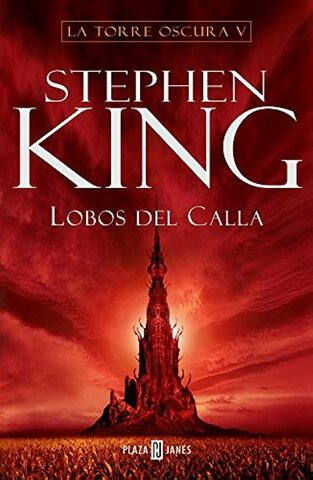 La Torre Oscura V: Los Lobos del Calla