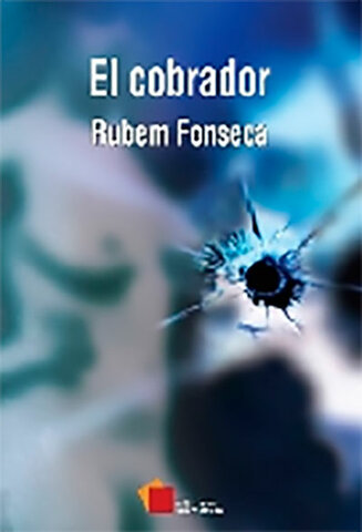 "El cobrador" de Rubem Fonseca