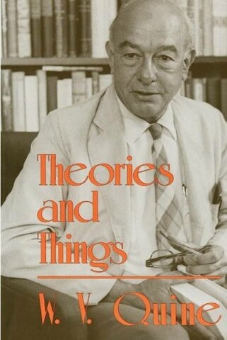 Willard Van Orman Quine- Theoretical Philosophy