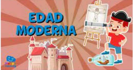 Edad Moderna (1453 -1789 d,C)