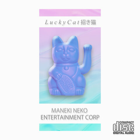MANEKI NEKO ENTERTAINMENT CORP - L u c k y C a t 招き猫
