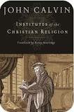 The Institutes of the Christian Religion