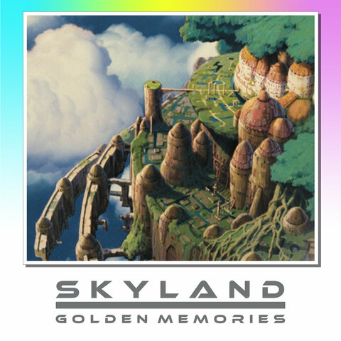 Skyland - Golden Memories
