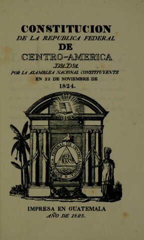 Primera constitución y república federal centroamericana