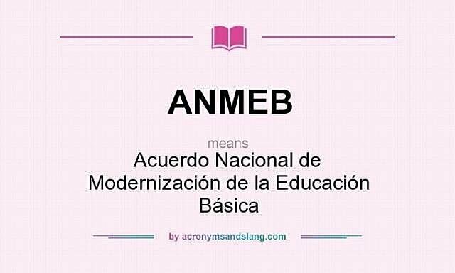 Acuerdo Nacional para la Modernización de la Educación Básica