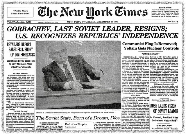 The Soviet Union ceases to exist, effectively ending the Cold War