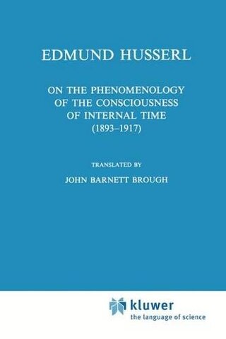 On the Phenomenology of the Consciousness of Internal Time