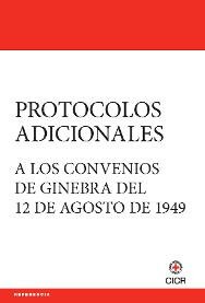 Protocolos adicionales a los Convenios de Ginebra