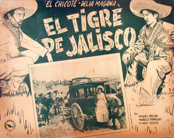 *El tigre de Jalisco*