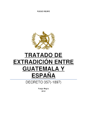 Extradicion entre Guatemala y España
