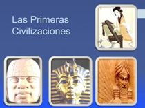 Estado de Sumeria, la civilización del valle del Indo, China, Egipto, Assur, Creta. Siglo XVIII